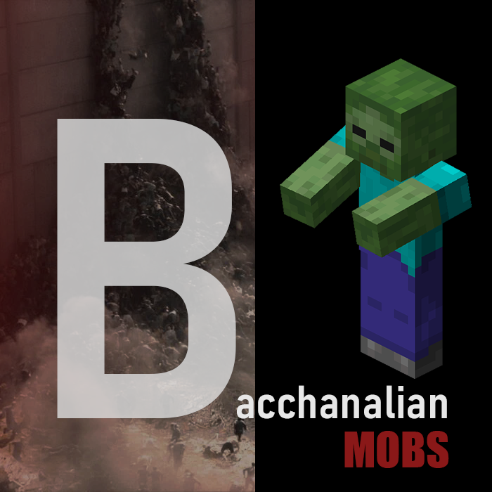 Bacchanalian Mobs