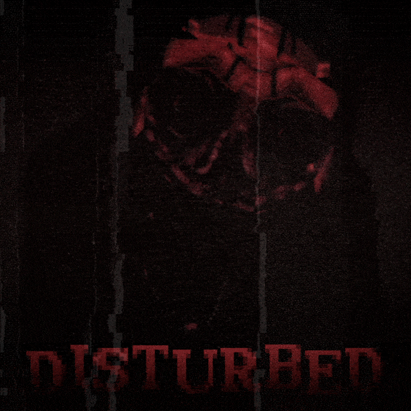 Disturbed (Horror) (Big Update Isn't So Far Away...)