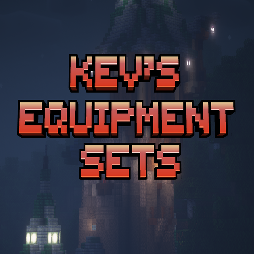 Kev's Equipment Sets