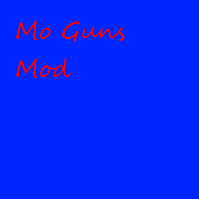 Mo' Guns