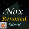 Nox: Renoxed Reforged