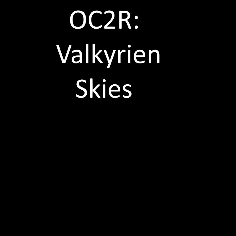 OC2R: Valkyries Skies