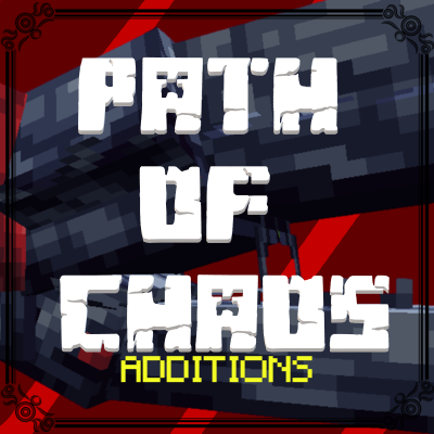 Path of Chaos Additions