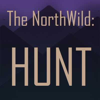 TheNorthWild: Hunt