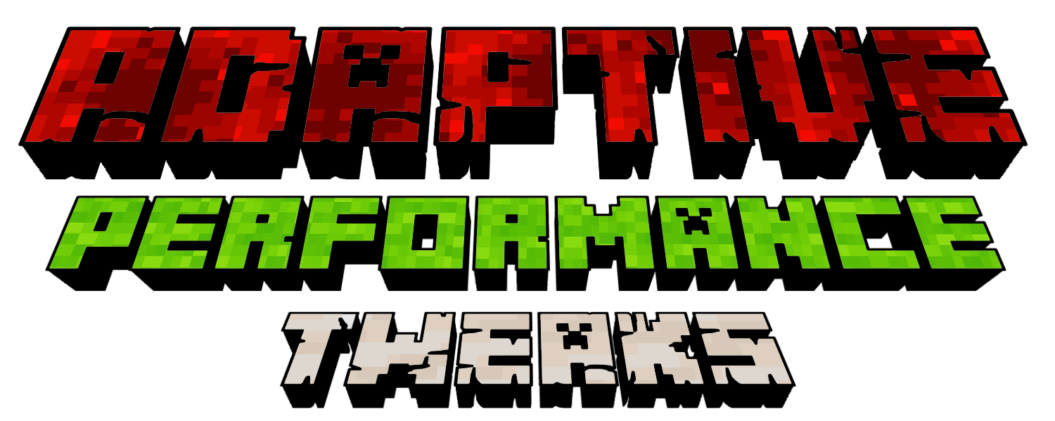 Adaptive Performance Tweaks: Player