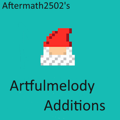 Artfulmelody Additions