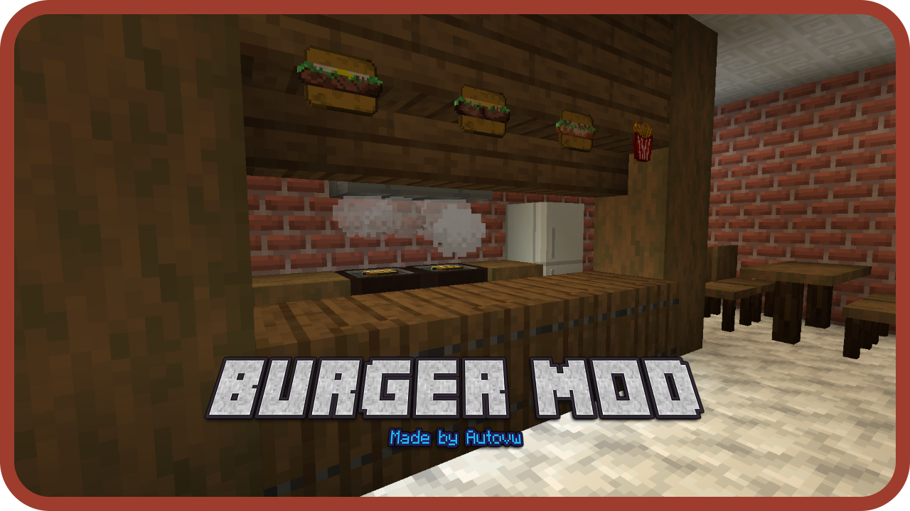 Autovw's Burger Mod