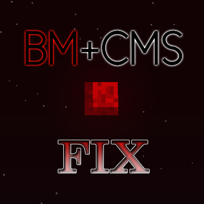 BloodmoonCMSFix (BMCMSFix)