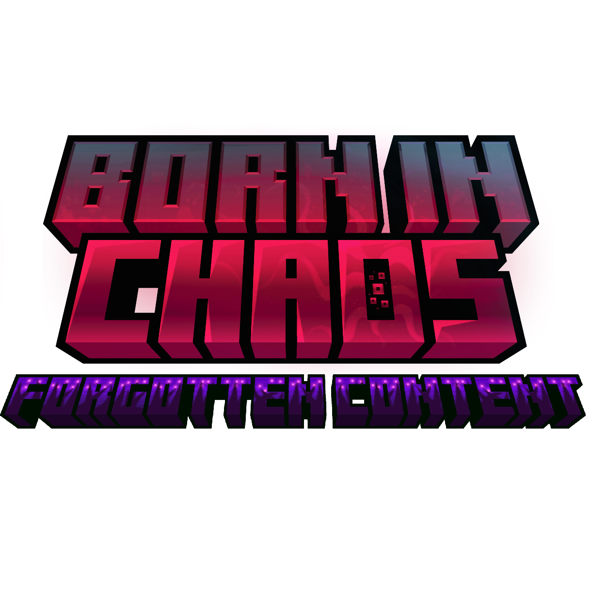 Born in Chaos: Forgotten Content