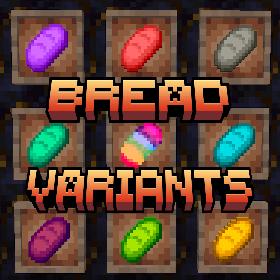 Bread Variants (Fabric/Forge/NeoForge)