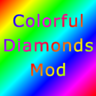 Colorful Diamonds Mod