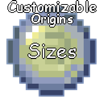 Customizable Origins - Sizes