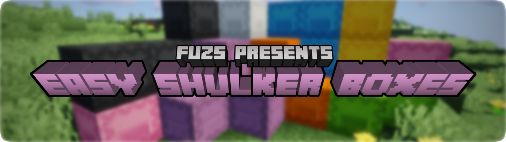 Easy Shulker Boxes