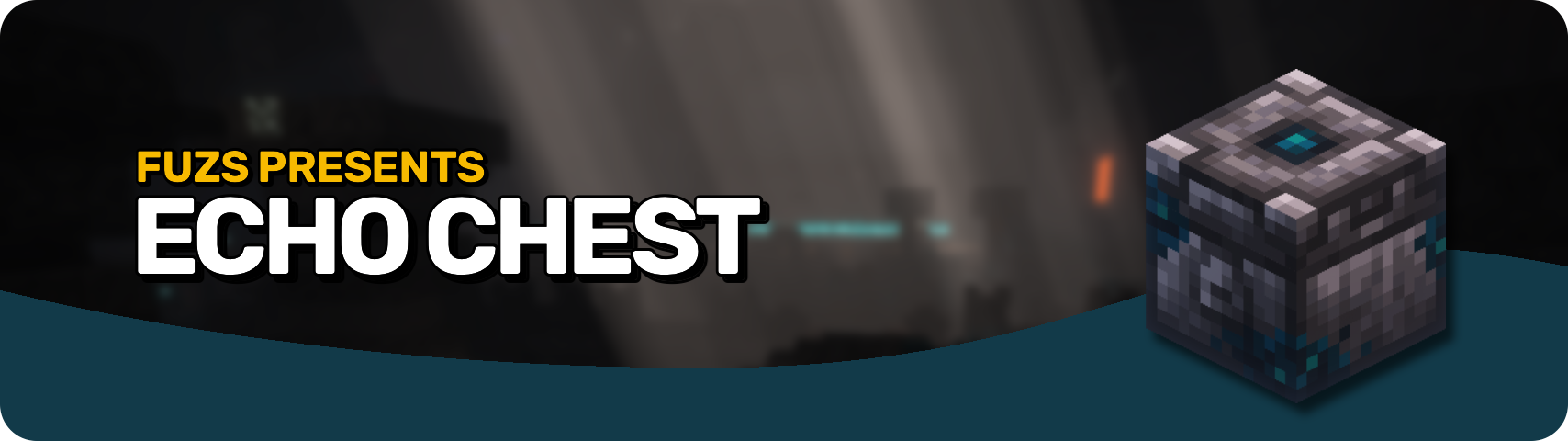 Echo Chest