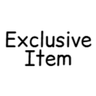 Exclusive Item