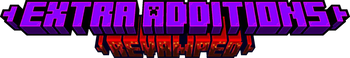 Extra Additions Revamped