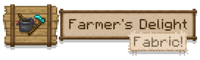 [Deprecated] Farmer's Delight [Fabric]