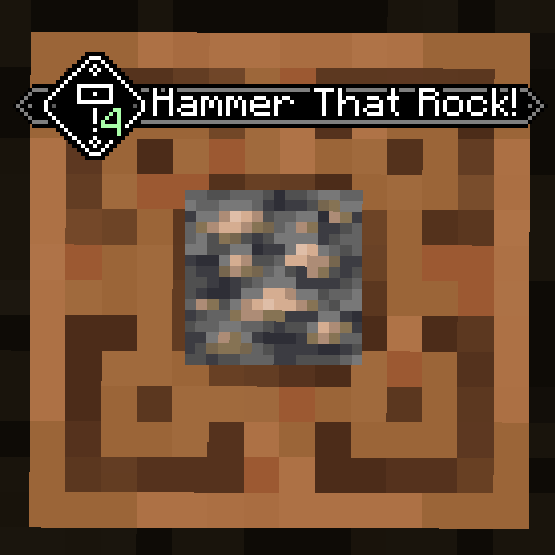 Hammer That Rock!