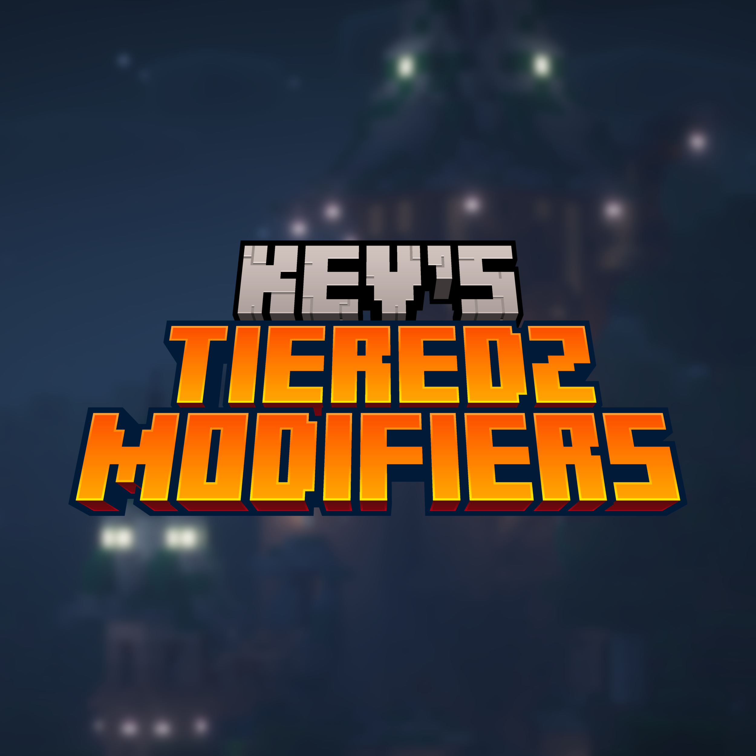 Kev's TieredZ Modifiers