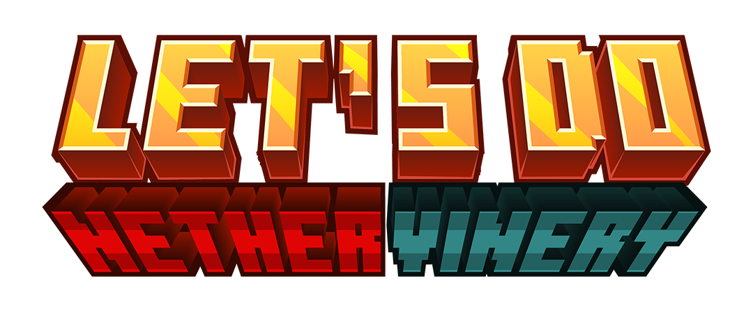 [Let's Do] NetherVinery