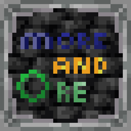 More And Ore