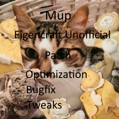 mup (Eigencraft Unofficial patch) Reupload with paches