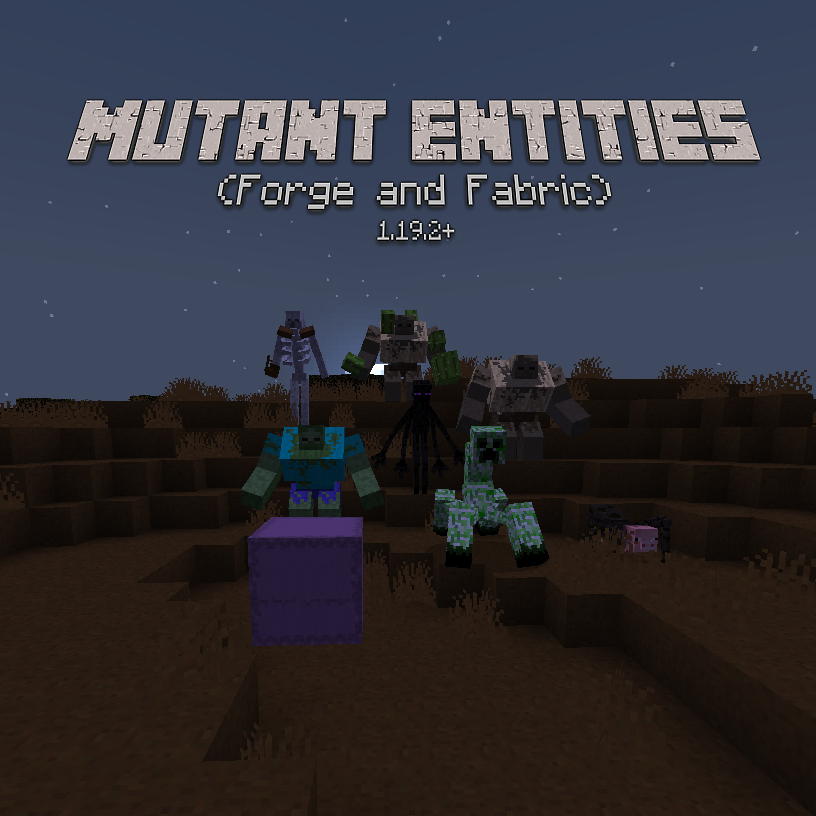 Mutant Entities