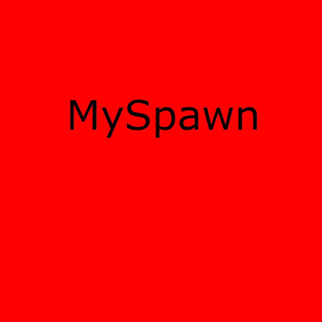 MySpawn
