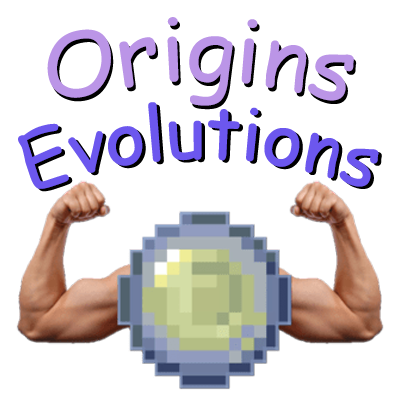 Origins Evolutions