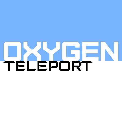 Oxygen: Teleportation