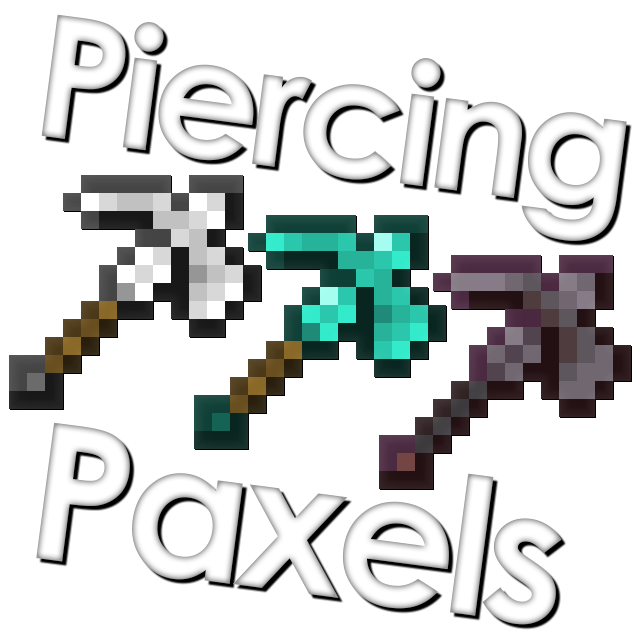Piercing Paxels ⚒️