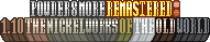 Powder & more Remastered