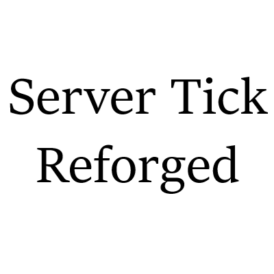 ServerTickReforged