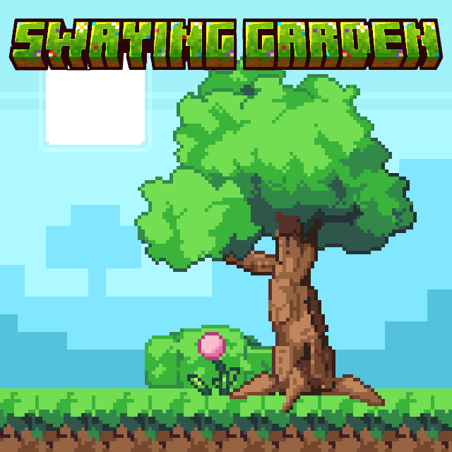 Swaying Garden
