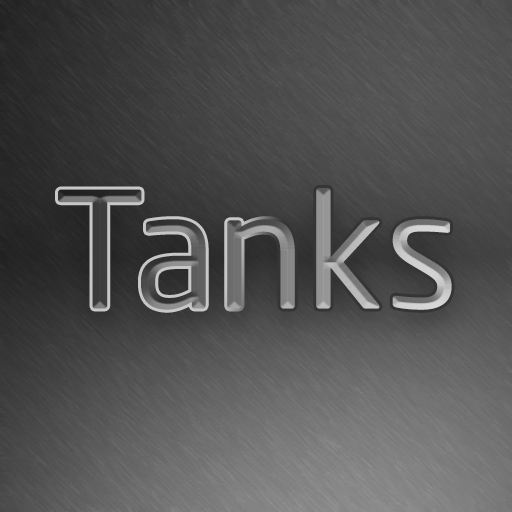 Tanks