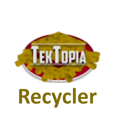 Tektopia Recycler