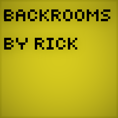The Backrooms by Rick