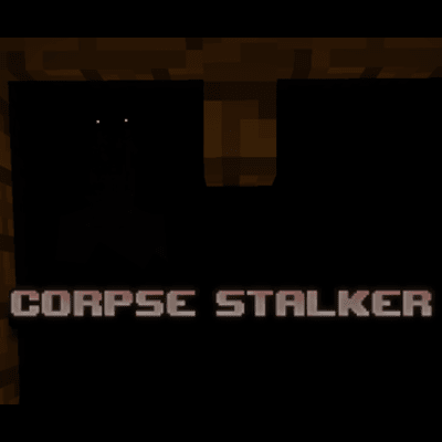 The Corpse Stalker (Cave Dweller Mod)