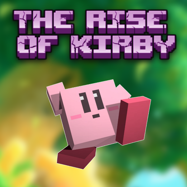 The Rise Of Kirby