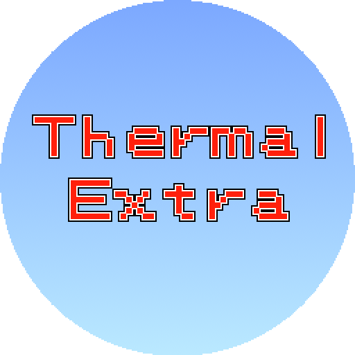 Thermal Extra