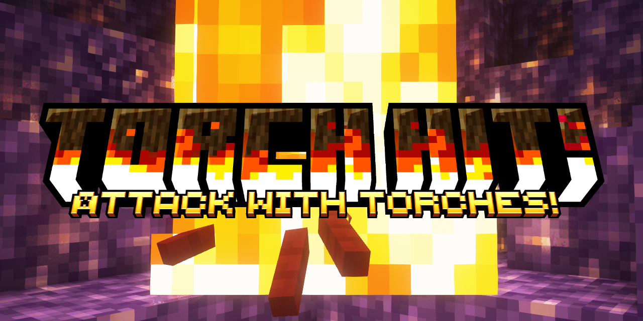 Torch hit!