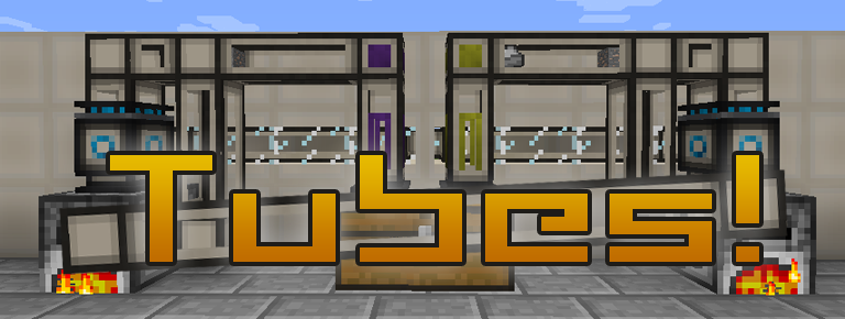 Tubes!