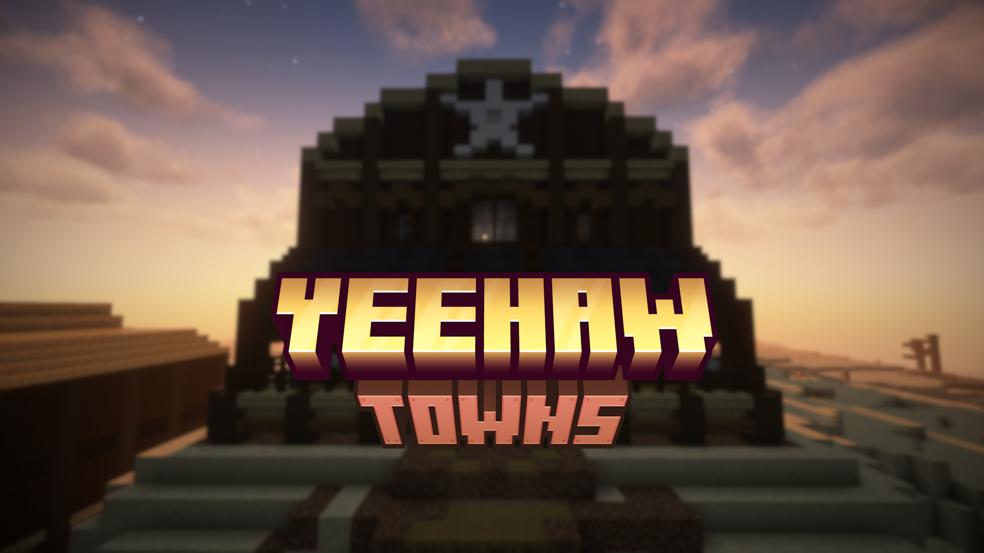 Yeehaw Towns!